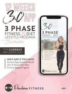 12 Weeks 3.0 (CURRENT APP CLIENT)